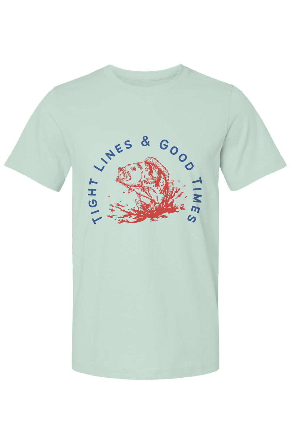 Tight Lines & Good Times Unisex Tee